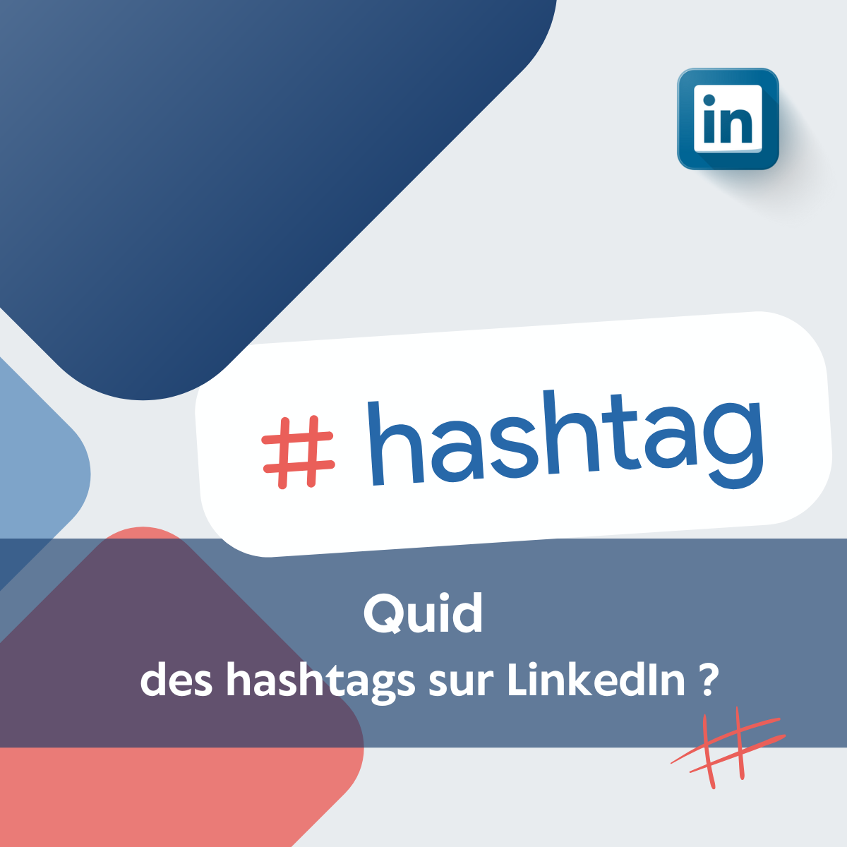 Quid des hashtags sur LinkedIn ?